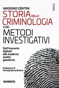 Storia della criminologia e dei metodi i