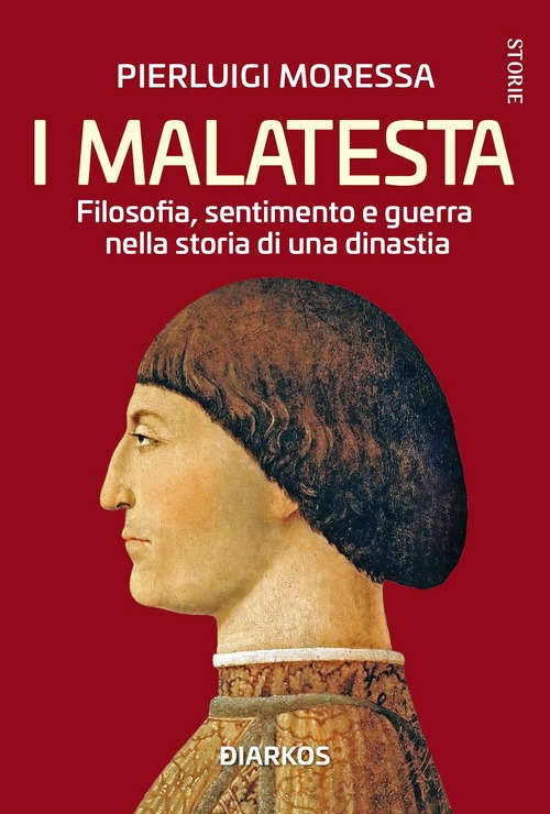 Malatesta. Filosofia, sentimento e guerr