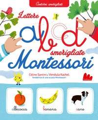 Lettere smerigliate Montessori. Ediz. a