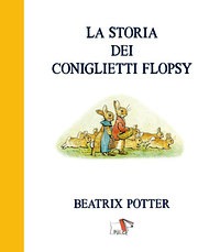 Storia dei coniglietti Flopsy (La)