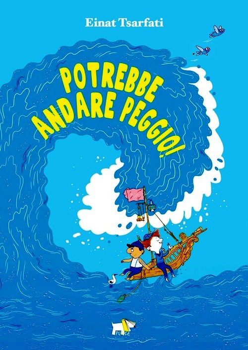 Potrebbe andare peggio! Ediz. a colori