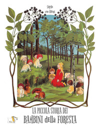 Piccola storia dei bambini della foresta