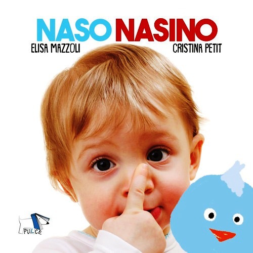 Naso nasino. Ediz. a colori