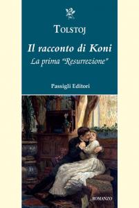 Racconto di Koni. La prima «Resurrezione