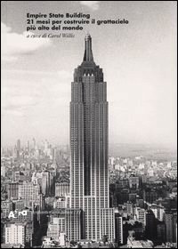 Empire State Building. 21 mesi per costr