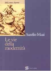 Vie della modernità (Le)