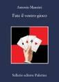 Fate il vostro gioco