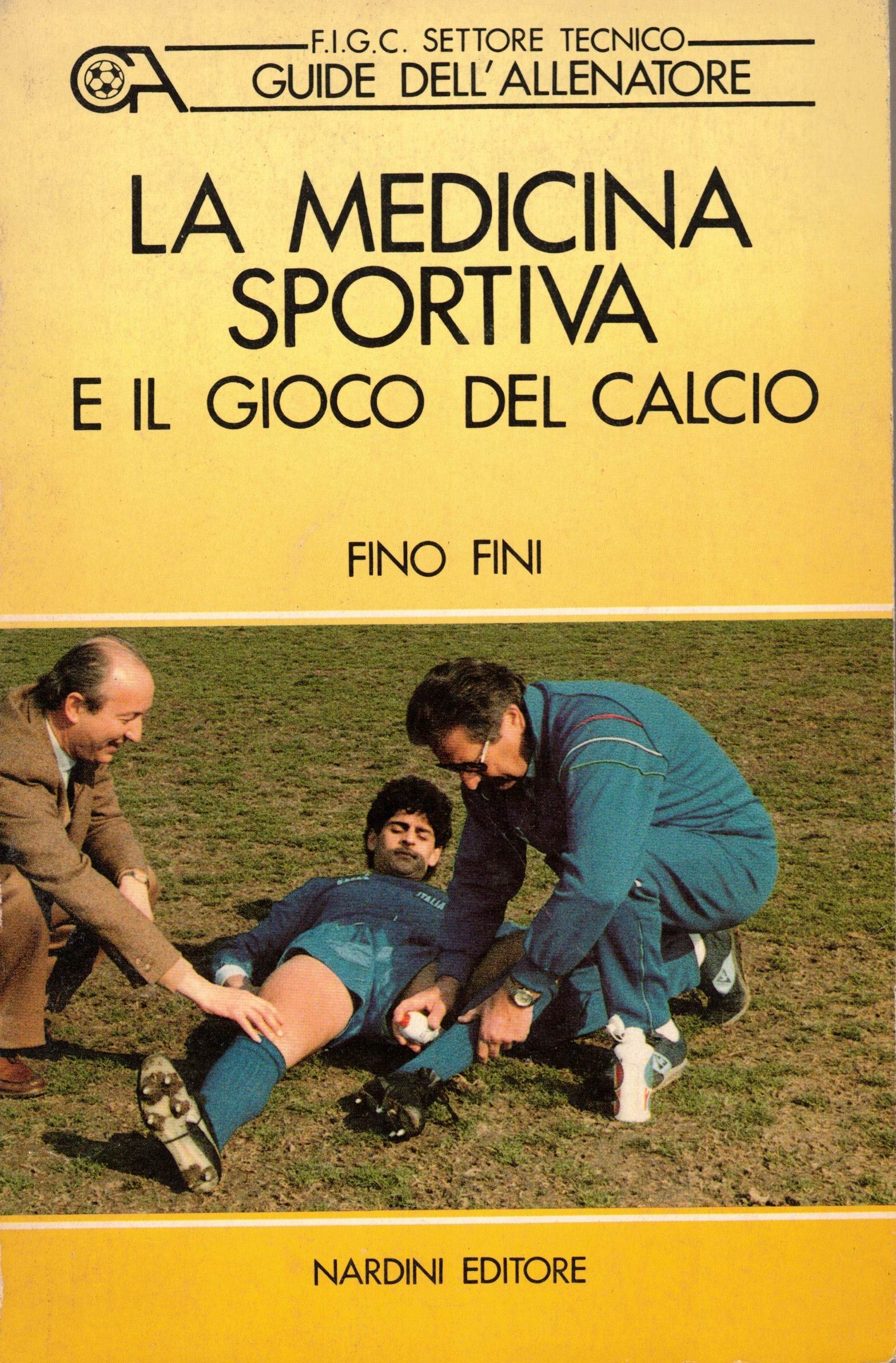 MEDICINA SPORTIVA E IL GIOCO DEL CALCIO