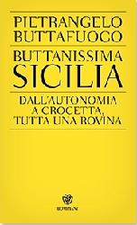 Buttanissima Sicilia. Dall'autonomia a C