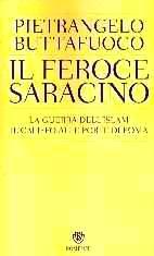 Feroce saracino. La guerra dell'Islam. I