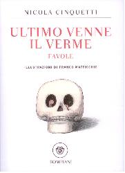 Ultimo venne il verme. Favole