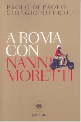 A Roma con Nanni Moretti