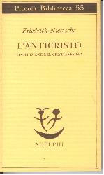 Anticristo. Maledizione del cristianesim