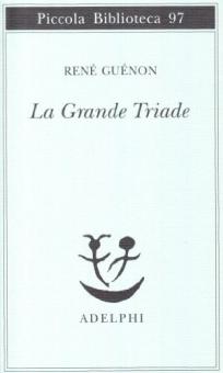 Grande triade (La)