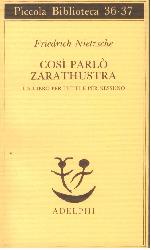 Così parlò Zarathustra. Un libro per tut