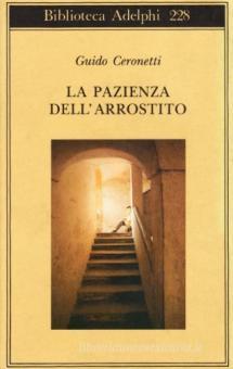 Pazienza dell'arrostito. Giornali e rico