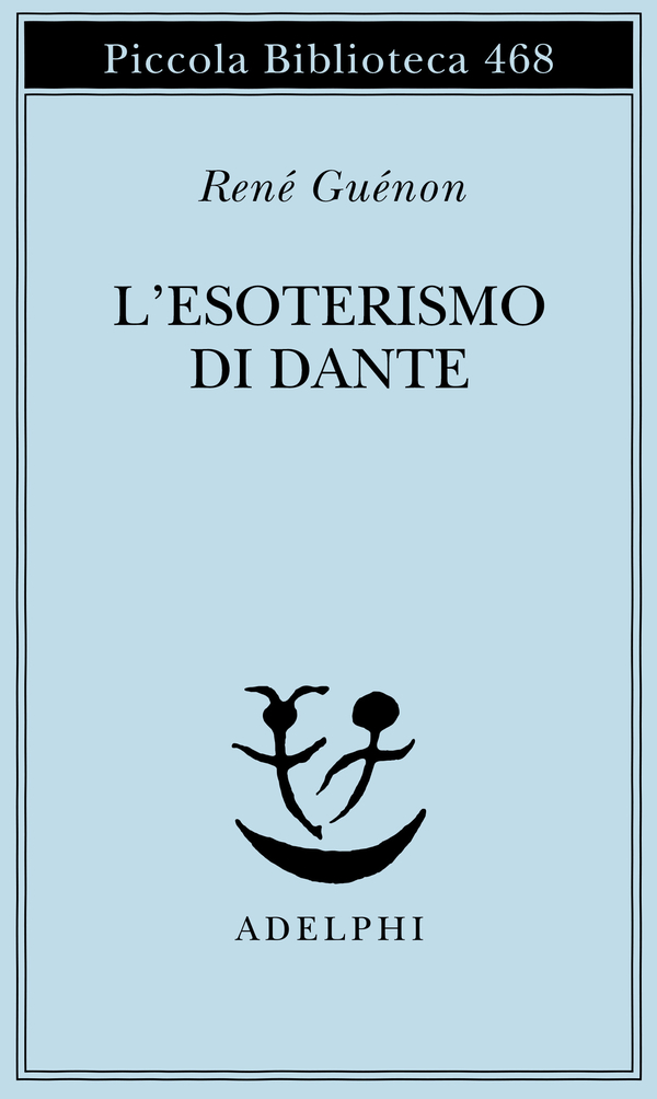 Esoterismo di Dante (L')