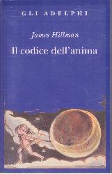 Codice dell'anima. Carattere, vocazione,