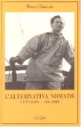 Alternativa nomade. Lettere 1948-1989 (L
