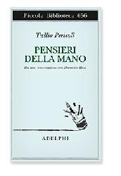 Pensieri della mano. Da una conversazion