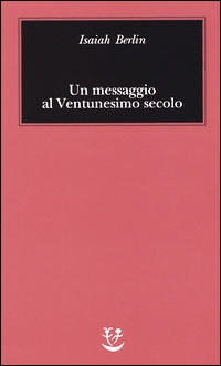 Messaggio al Ventunesimo secolo (Un)