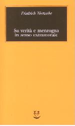 Su verità e menzogna in senso extramoral