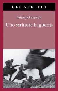 Scrittore in guerra (1941-1945) (Uno)