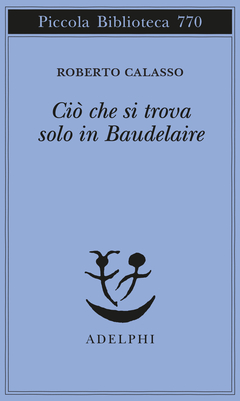Ciò che si trova solo in Baudelaire