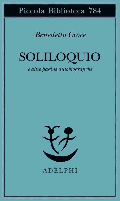 Soliloquio e altre pagine autobiografich