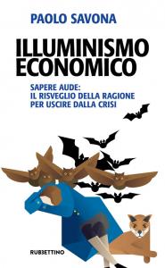 Illuminismo economico. Sapere aude: il r