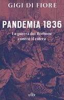 Pandemia 1836. La guerra dei Borbone con
