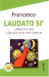 Laudato si'. Enciclica sulla cura della