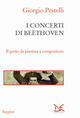 Concerti di Beethoven. Il genio da piani