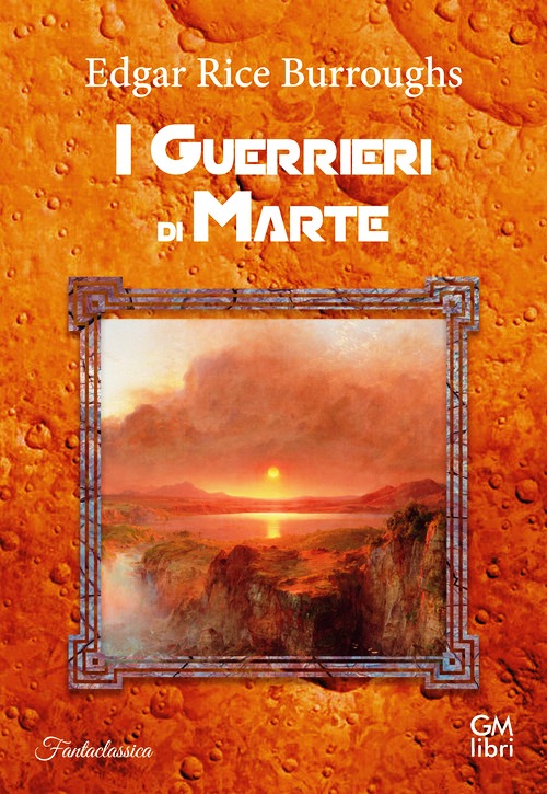 Guerrieri di Marte (I)