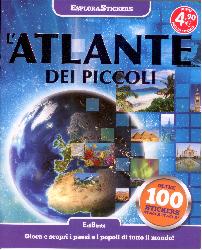 Atlante dei piccoli. Esplorastickers. Co