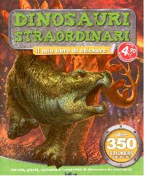 Dinosauri straordinari. Tuttodino. Con a