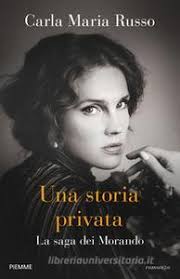 Storia privata. La saga dei Morando (Una