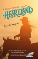 Dopo la tempesta. Heartland. Vol. 2