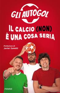 Calcio (non) è una cosa seria (Il)