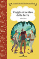 Viaggio al centro della terra. Ediz. ad