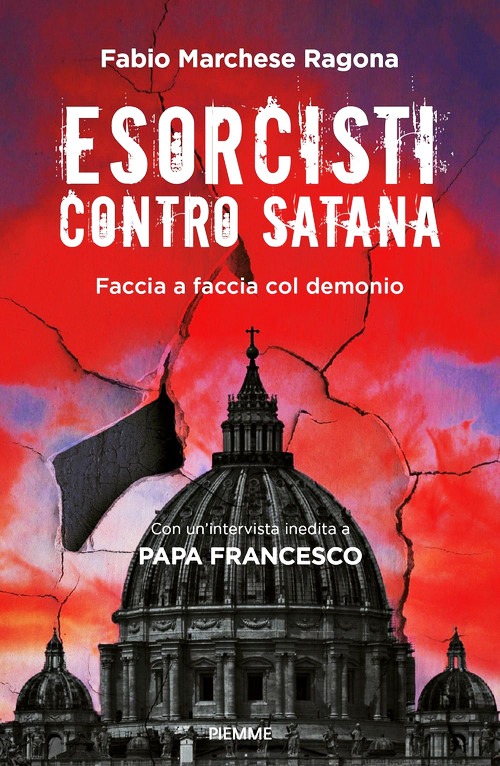 Esorcisti contro Satana. Faccia a faccia