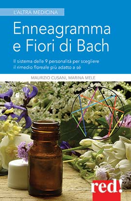 Enneagramma e fiori di Bach. Il sistema