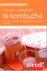 Potere curativo del tè Kombucha. I benef
