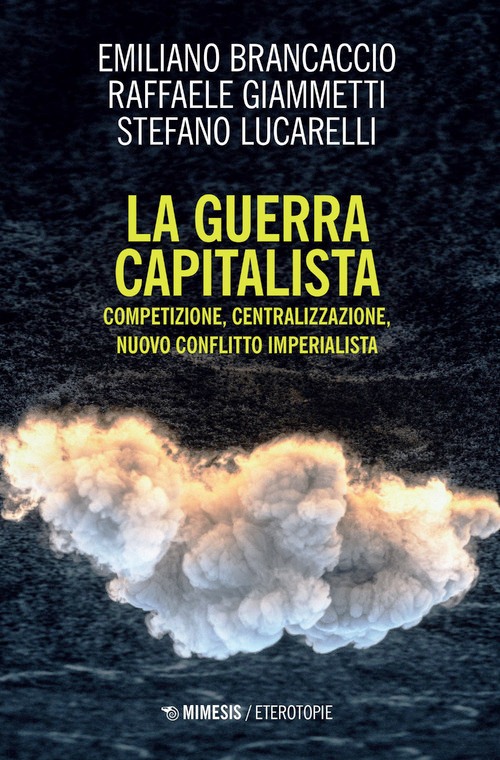 Guerra capitalista. Competizione, centra