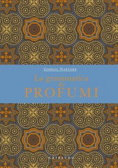 Grammatica dei profumi (La)