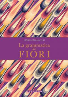 Grammatica dei fiori (La)