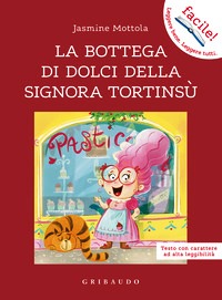 Bottega di dolci della signora Tortinsù.