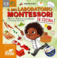 Mio laboratorio Montessori in cucina. Al
