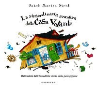 Straordinaria avventura della casa volan
