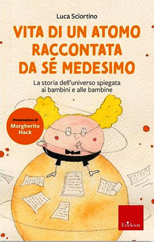 Vita di un atomo raccontata da se medesi